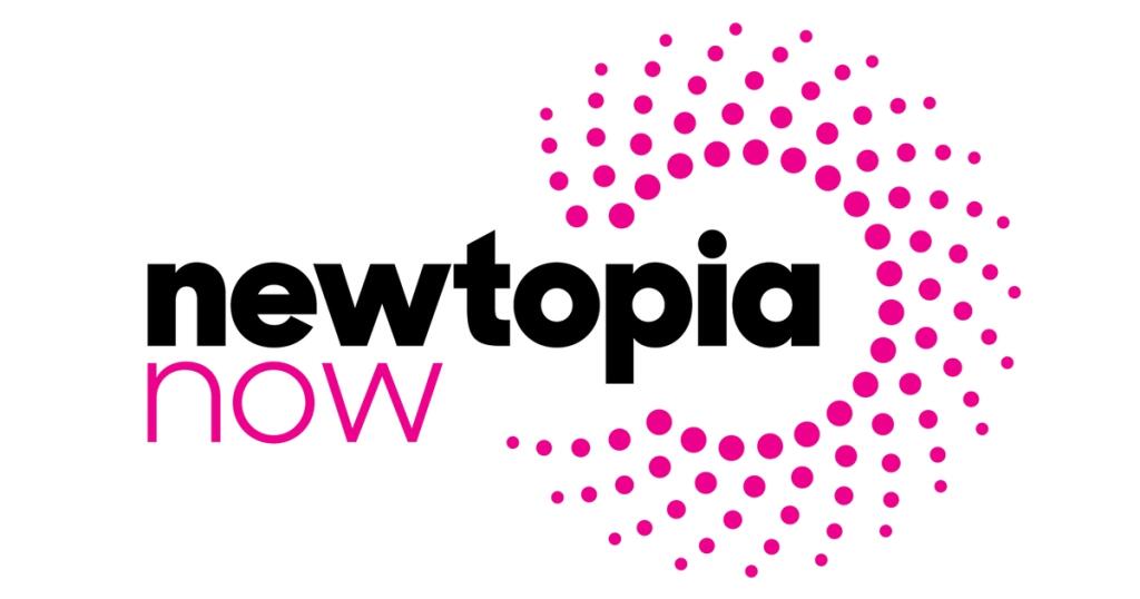 Newtopia Now - Exhibition Details